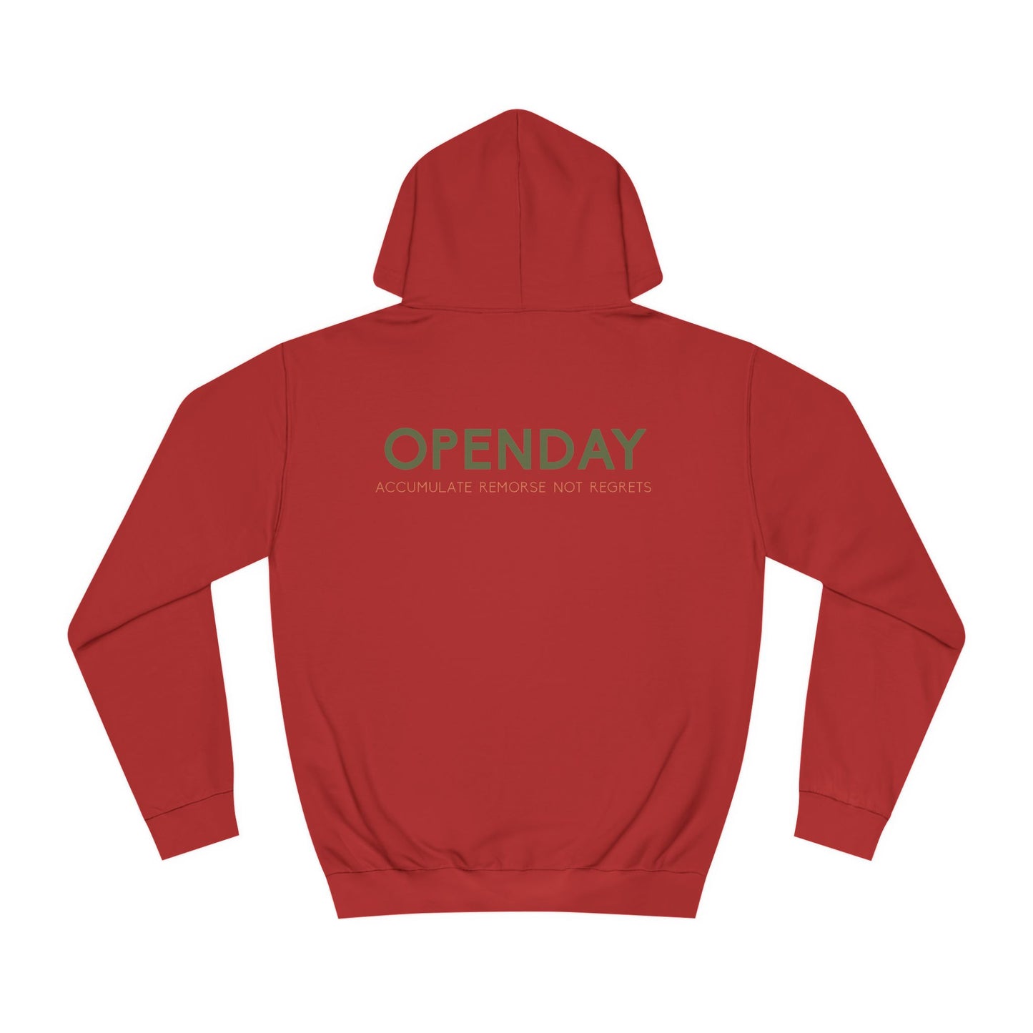 Openday - Accumule remorse not regrets - Unisex Hooded Sweatshirt