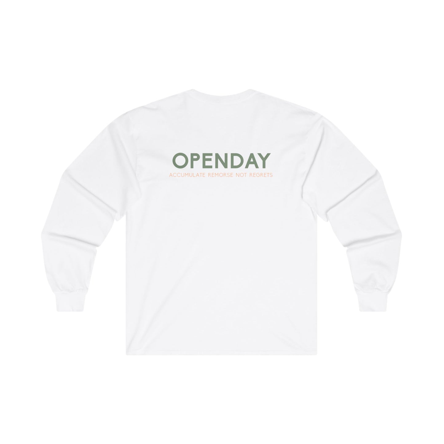 Openday - Accumulate Remorse Not Regrets - Unisex Ultra Cotton Long Sleeve Tee