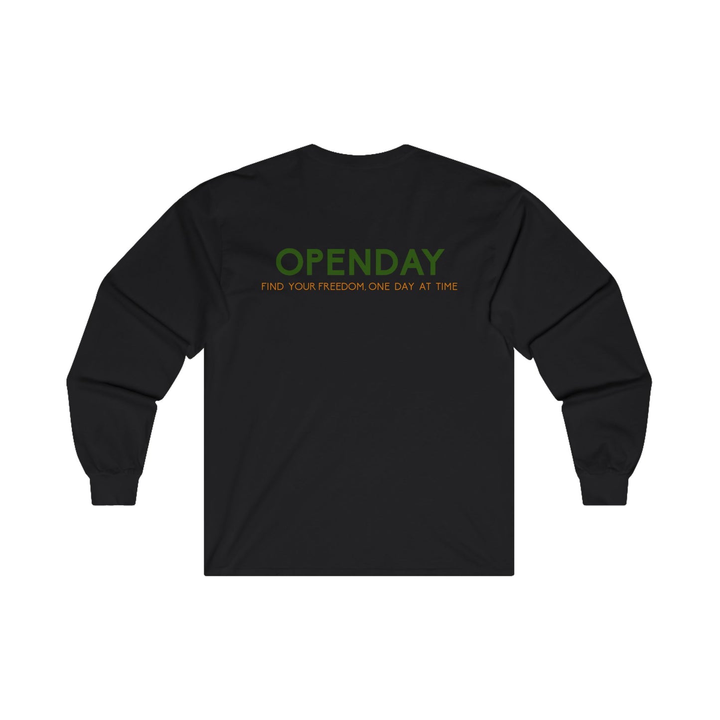 Openday - Find Your Freedom, One Day At Time - Unisex Ultra Cotton Long Sleeve Tee