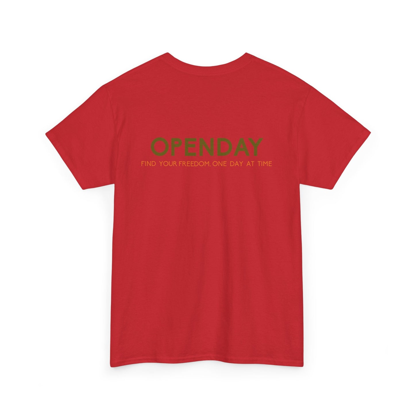 Openday - Find Your Freedom, One Day At Time - Heavy Cotton Tee