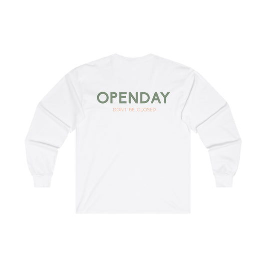 Openday - Don't Be Closed - Unisex Ultra Cotton Long Sleeve Tee