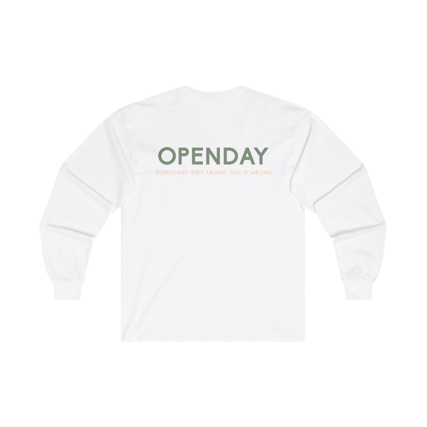 Openday - Every They Taught Is Wrong - Unisex Ultra Cotton Long Sleeve Tee