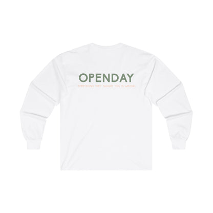 Openday - Every They Taught Is Wrong - Unisex Ultra Cotton Long Sleeve Tee