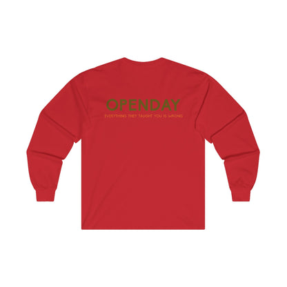Openday - Every They Taught Is Wrong - Unisex Ultra Cotton Long Sleeve Tee