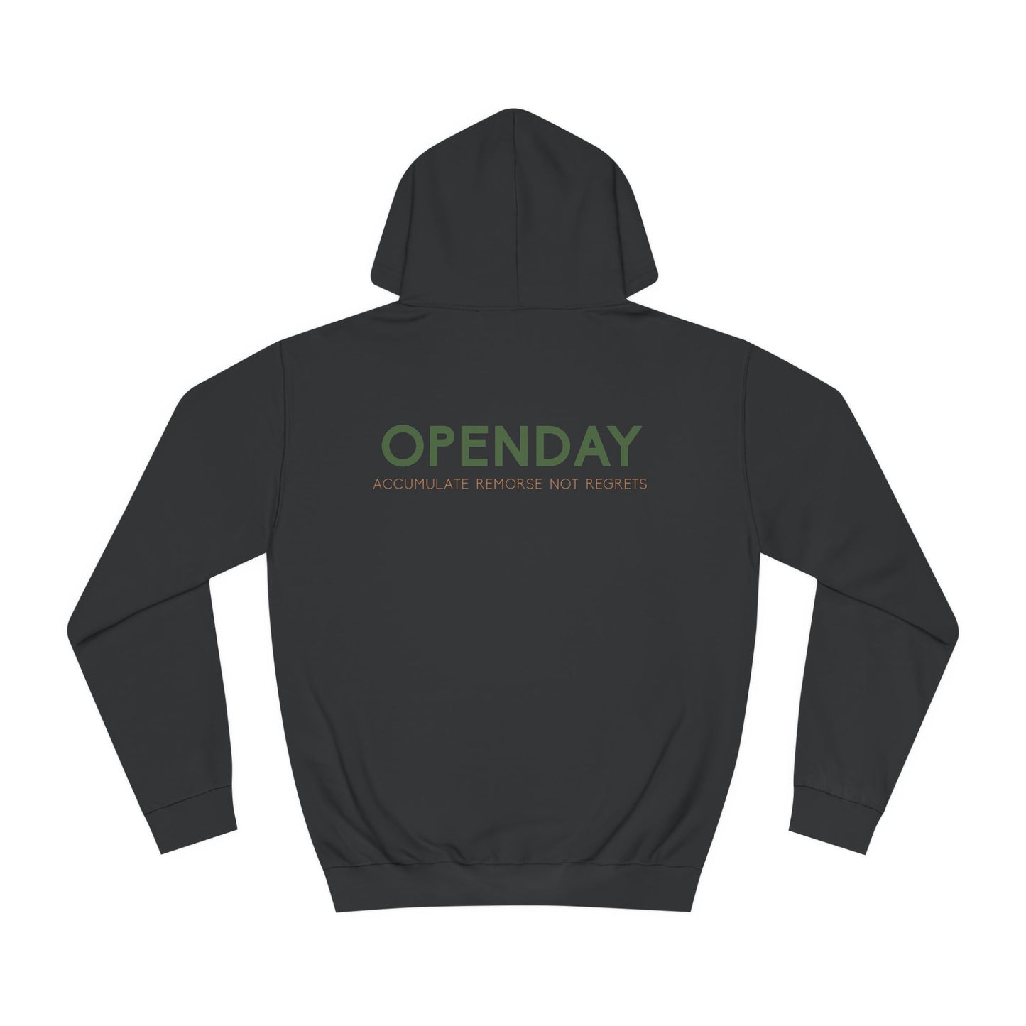 Openday - Accumule remorse not regrets - Unisex Hooded Sweatshirt
