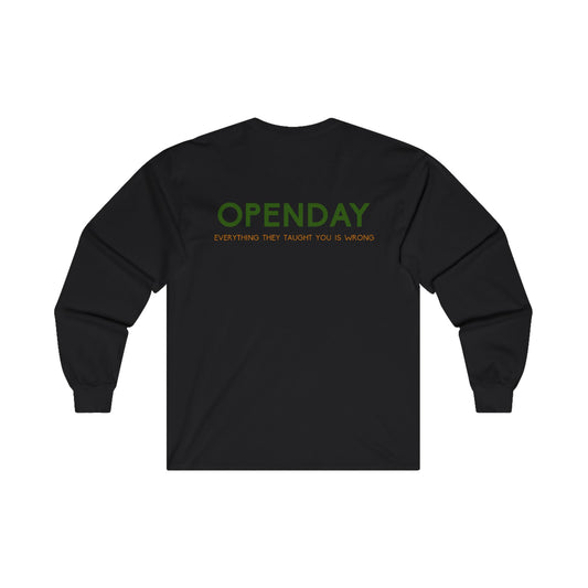 Openday - Every They Taught Is Wrong - Unisex Ultra Cotton Long Sleeve Tee