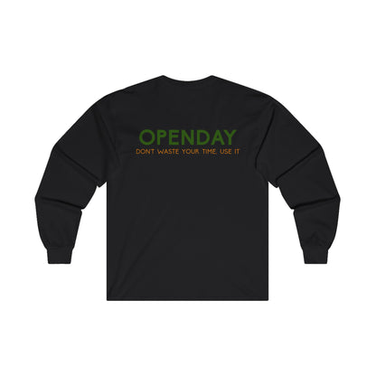 Openday - Don't Waste Your Time, Use It - Unisex Ultra Cotton Long Sleeve Tee