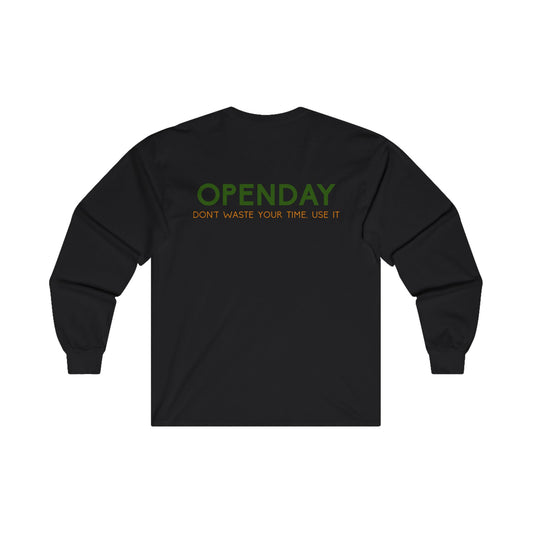 Openday - Don't Waste Your Time, Use It - Unisex Ultra Cotton Long Sleeve Tee