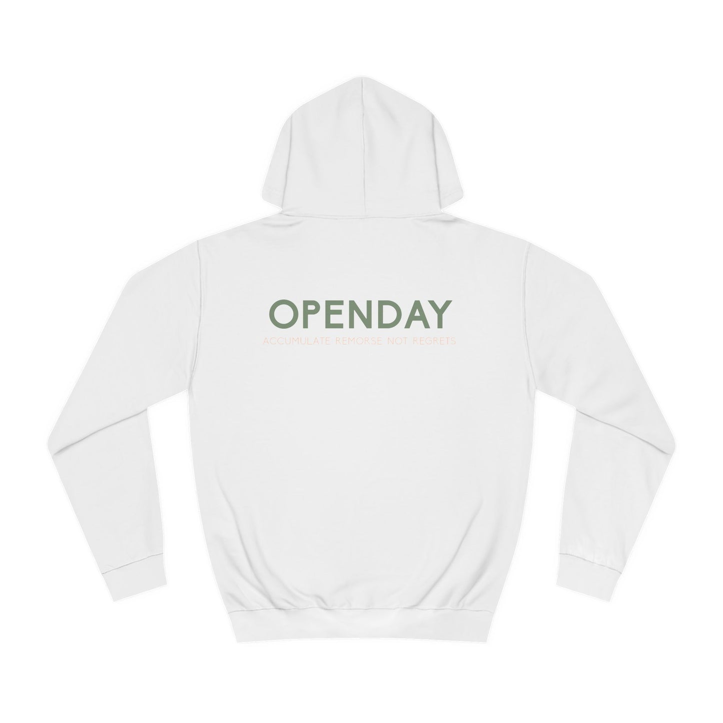 Openday - Accumule remorse not regrets - Unisex Hooded Sweatshirt