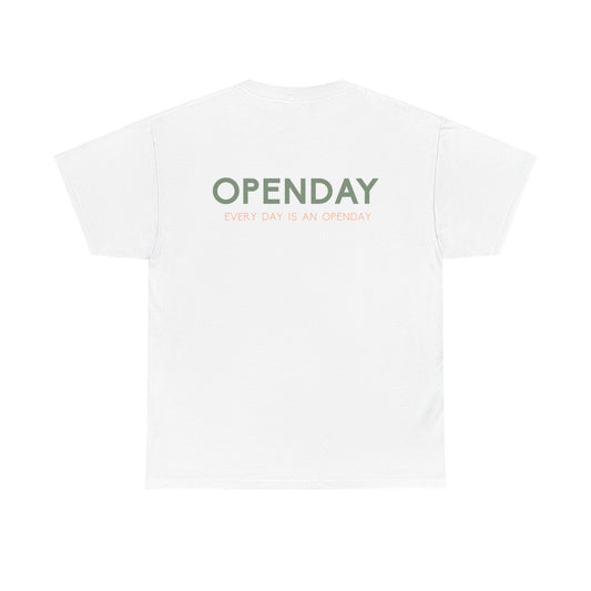 Openday - Every Day Is An Openday - Heavy Cotton Tee