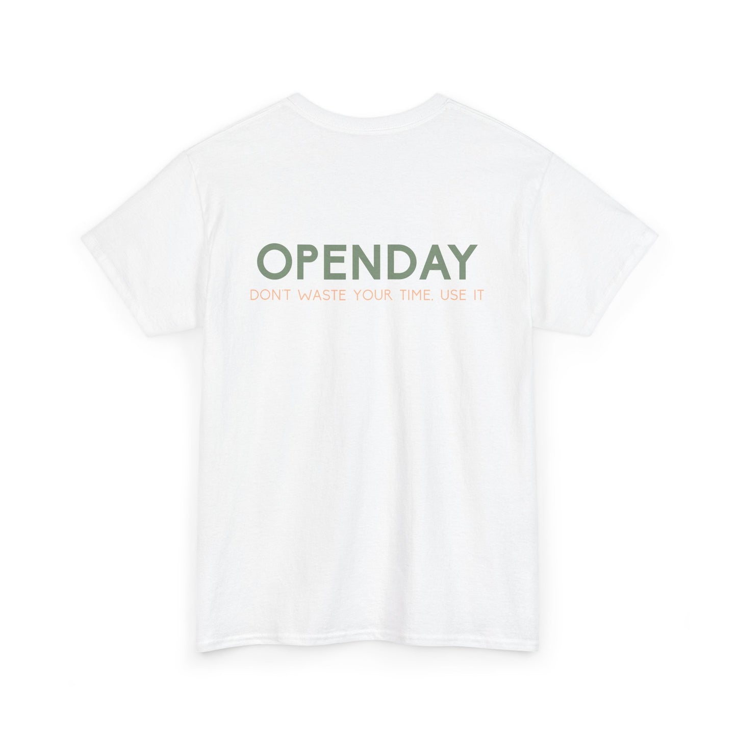 Openday - Don't Waste Your Time, Use It - Heavy Cotton Tee