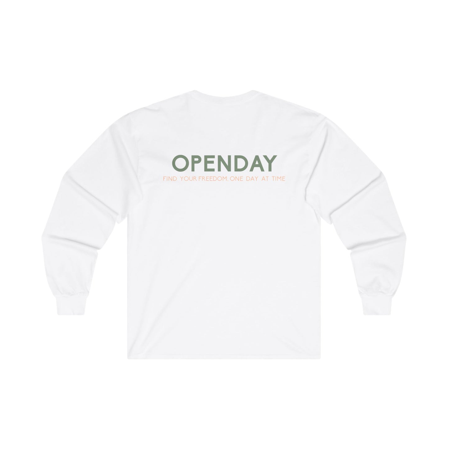 Openday - Find Your Freedom, One Day At Time - Unisex Ultra Cotton Long Sleeve Tee