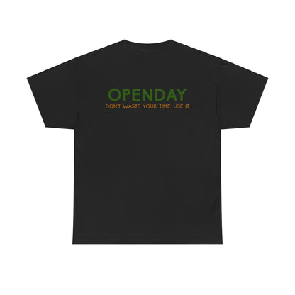 Openday - Don't Waste Your Time, Use It - Heavy Cotton Tee