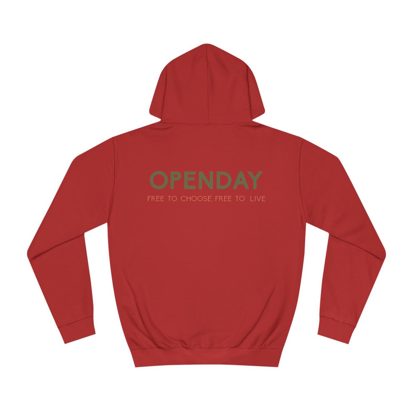 Openday - Free To Choose, Free To Live - Unisex Hooded Sweatshirt