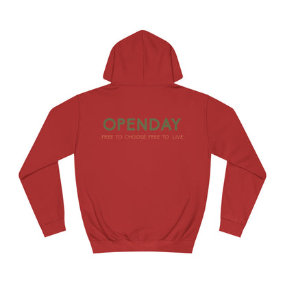 Openday - Free To Choose, Free To Live - Unisex Hooded Sweatshirt